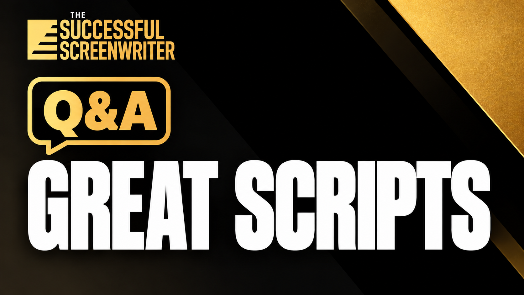 Good Script vs. Great Script